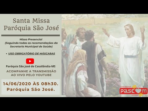 Santa Missa do dia 14/06/2020 às 08h30min.
