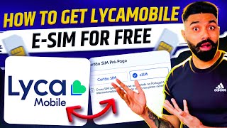 How to get lycamobile esim | Full Step By Step Guide 2024| Lycamobile esim activation