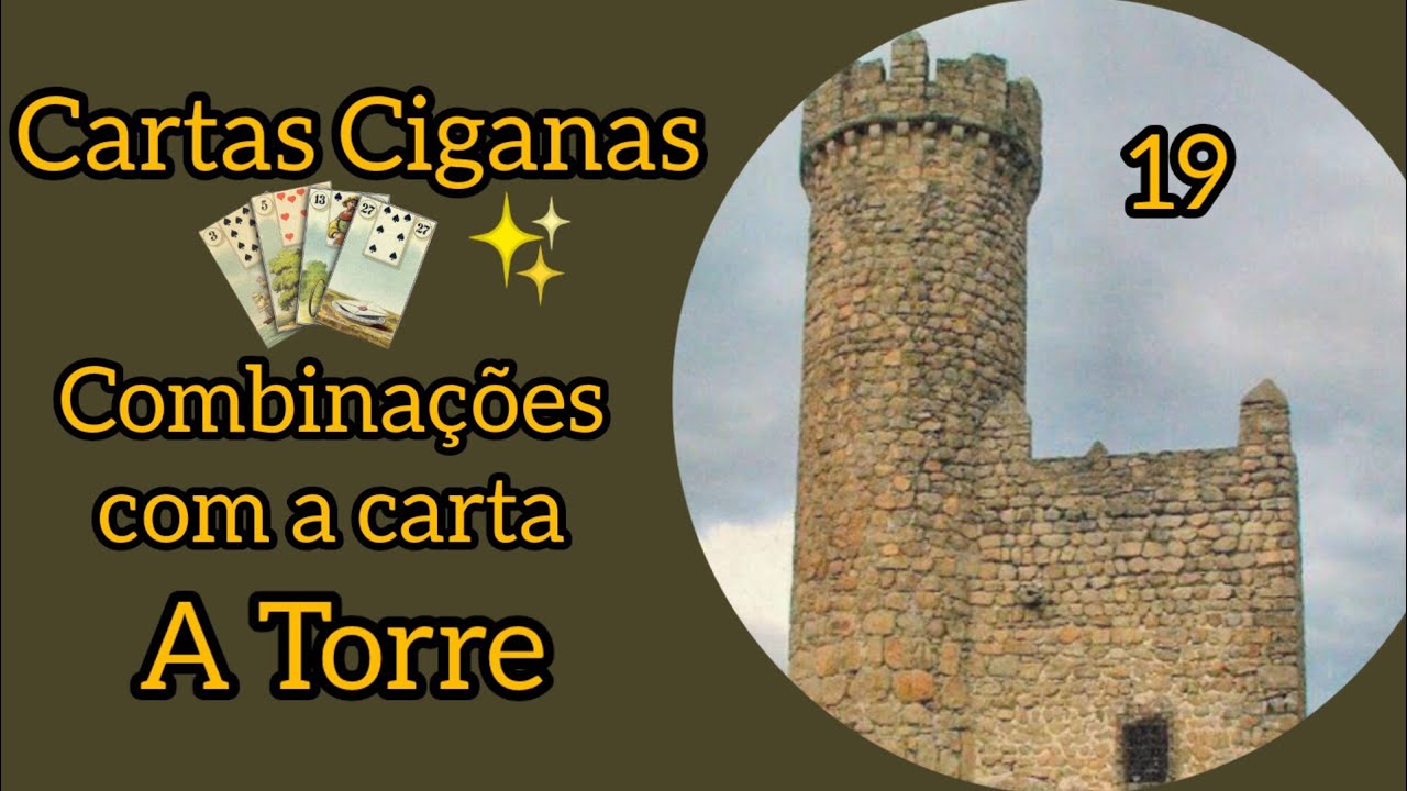 COMBINAÇÕES COM A CARTA  19 - A TORRE  DO BARALHO CIGANO🔮 Cartas Ciganas ✨☘️