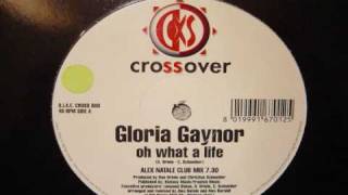 GloriaGaynor - Oh what a life