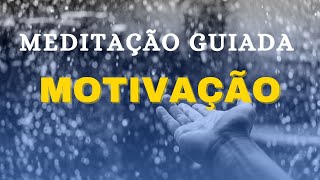 MEDITAO GUIADA PARA MOTIVAO