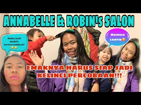 annabelle-robin-buka-salon-emaknya-jadi-percobaan