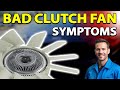 Bad Clutch Fan Symptoms How To Know If Your Clutch Fan Is Bad And How To Fix It
