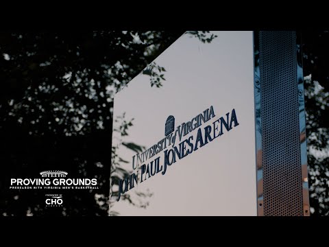 PROVING GROUNDS : Preseason with Virginia Men's Basketball - Episode #1