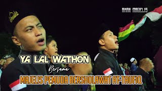 Download lagu YA LAL WATHON bersama Majelis Pemuda Bersholawat At-taufiq -*Sekar Anyar' mp3