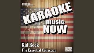 Dark and Grey (Karaoke Version) (Originally Performed By Kid Rock)