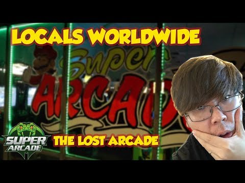 LOCALS WORLDWIDE: Super Arcade: The Lost Arcade?