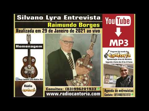 Silvano Lyra entrevista Raimundo Borges