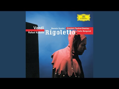 Verdi: Rigoletto / Act 3: Quartetto. "Un dì, se ben rammentomi" (Duca, Gilda, Maddalena,...