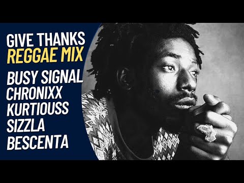 Reggae Mixtape feat Chronixx, Sizzla, Garnett Silk, Busy Signal, Bescenta, Kurtiouss