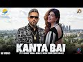 KANTA BAI YO YO HONEY SINGH GURU RANDHAWA MUSIC VIDEO PROD BEAT UNLOCK