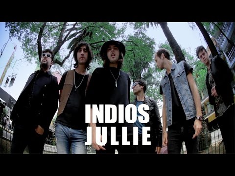 Indios - Jullie (video oficial)