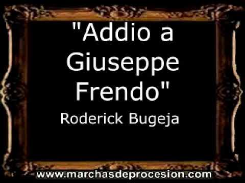 Addio a Giuseppe Frendo - Roderick Bugeja [MA]