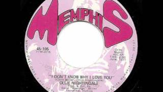 OLLIE NIGHTINGALE - I Don't Know Why I Love You