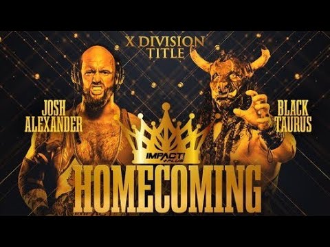Josh Alexander vs Black Taurus || Impact Wrestling Homecoming 2021 Highlights
