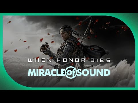 When Honor Dies by Miracle Of Sound (Ghost Of Tsushima)