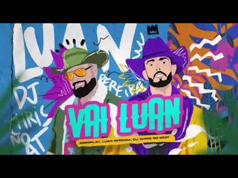 Luan Pereira e DJ Chris no Beat   Vai Luan Vídeo Oficial720P HD LANCAMENTO 2023