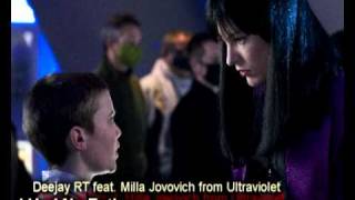 RIDDLETRAXX [Deejay RT] feat. Milla Jovovich from Ultraviolet I Had No Father feat. Cameron Bright