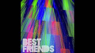 Bestfriends - Body Rock