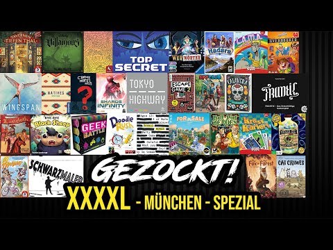 Gezockt! XXXL München Spezial mit Stephan: 31 Spiele, 46 Partien, 2 1/2 Stunden!!!