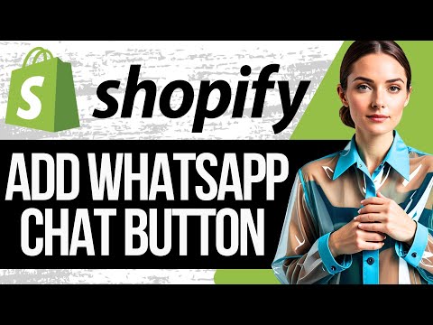 How to Add Whatsapp Chat Button to Shopify | Full Tutorial 2025
