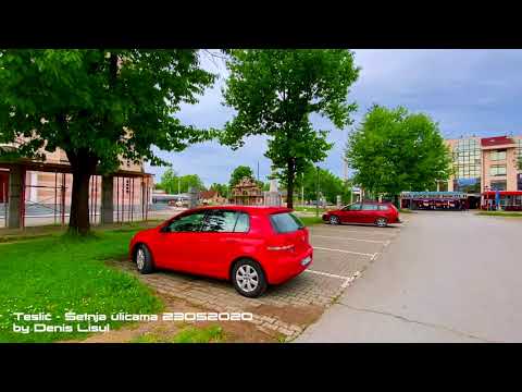 Teslić - šetnja ulicama 23052020