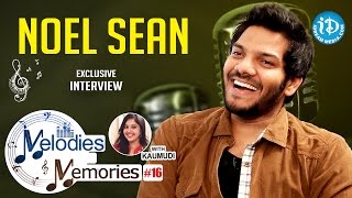 Noel Sean Exclusive Interview || Melodies And Memories #16