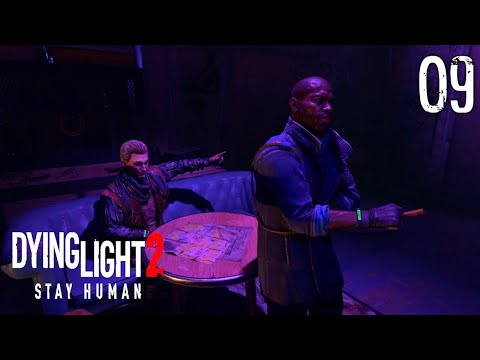 Dying Light 2 Stay Human - Gameplay Walkthrough Part 9