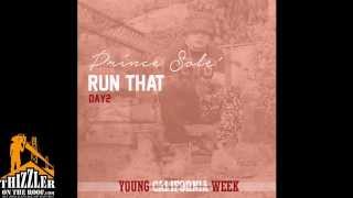 Prince Sole - Run That [Solayed Remix] [Thizzler.com]