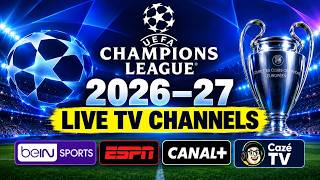 UEFA Champions League 2026-27 Live Broadcast TV Channel List | UEFA Champions Le