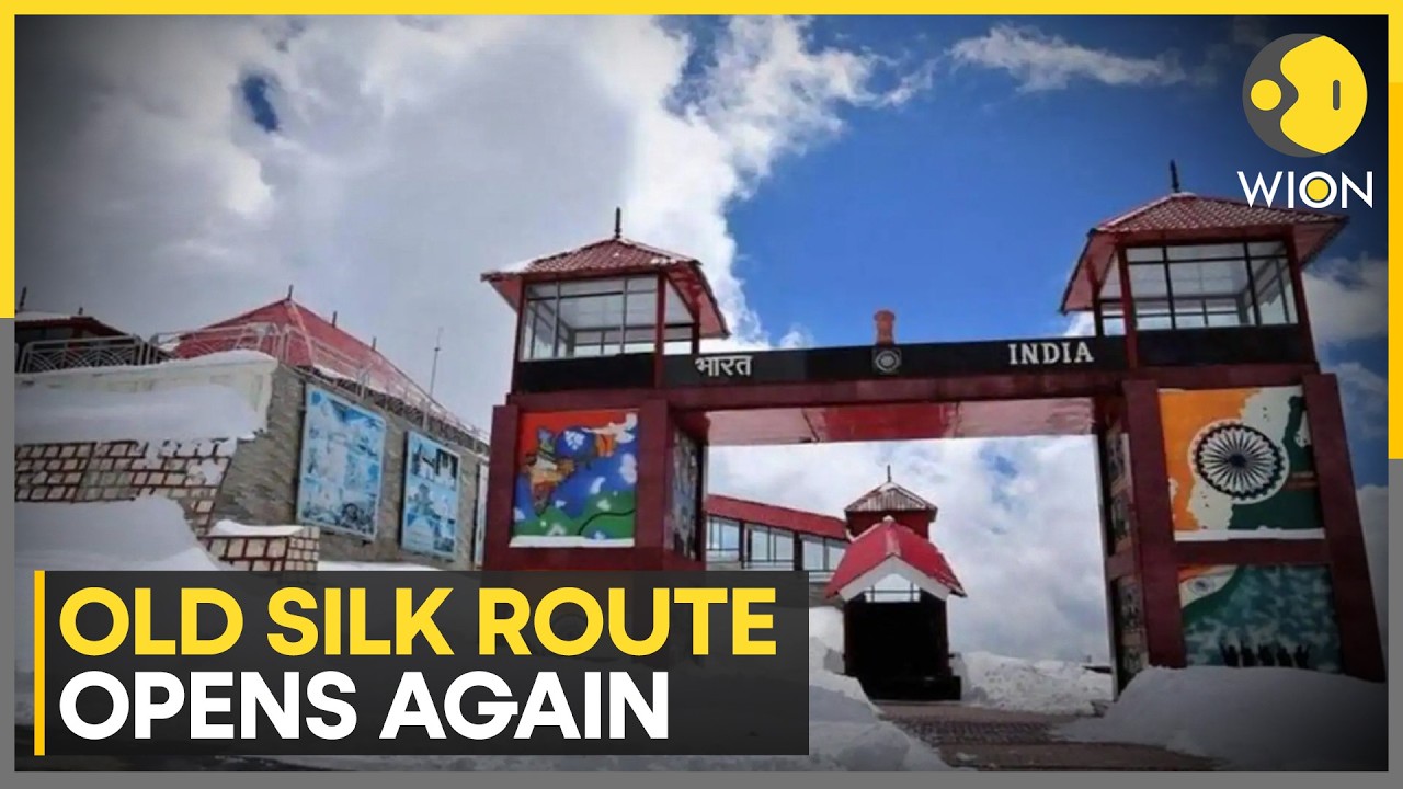 India-China Resumes Nathu La Trade as Old Silk Route Reopens | WION News