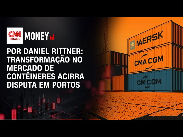 Transformação no mercado de contêineres acirra disputa em portos | FECHAMENTO DE MERCADO