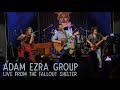 Let's Get Outta This Town (Live) - Adam Ezra Group from The Fallout Shelter