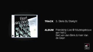 Bert van den Brink & Hein van der Geyn - Stella by Starlight