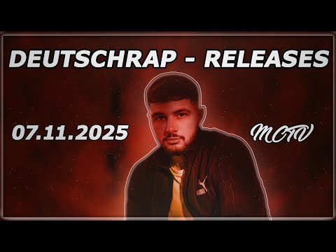 DEUTSCHRAP - NEW RELEASES ➤ 07.11.2025 🚨💯 | 🔥MCTV | NEUE SONGS🔥