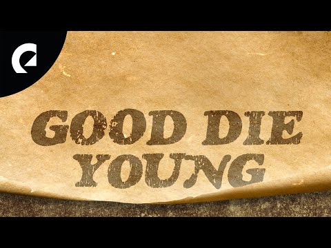 Nbhd Nick - Good Die Young