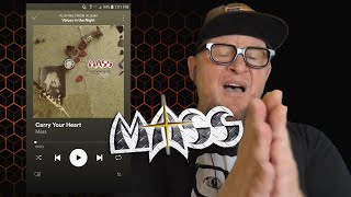 MASS - Carry Your Heart (First Listen)