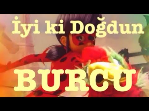 İyi ki Doğdun BURCU :)  Komik Doğum günü Mesajı 1. VERSİYON ,DOĞUMGÜNÜ VİDEOSU Made in Turkey :) 🎂