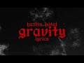 Gravity - Hazbin Hotel (Lyrics)