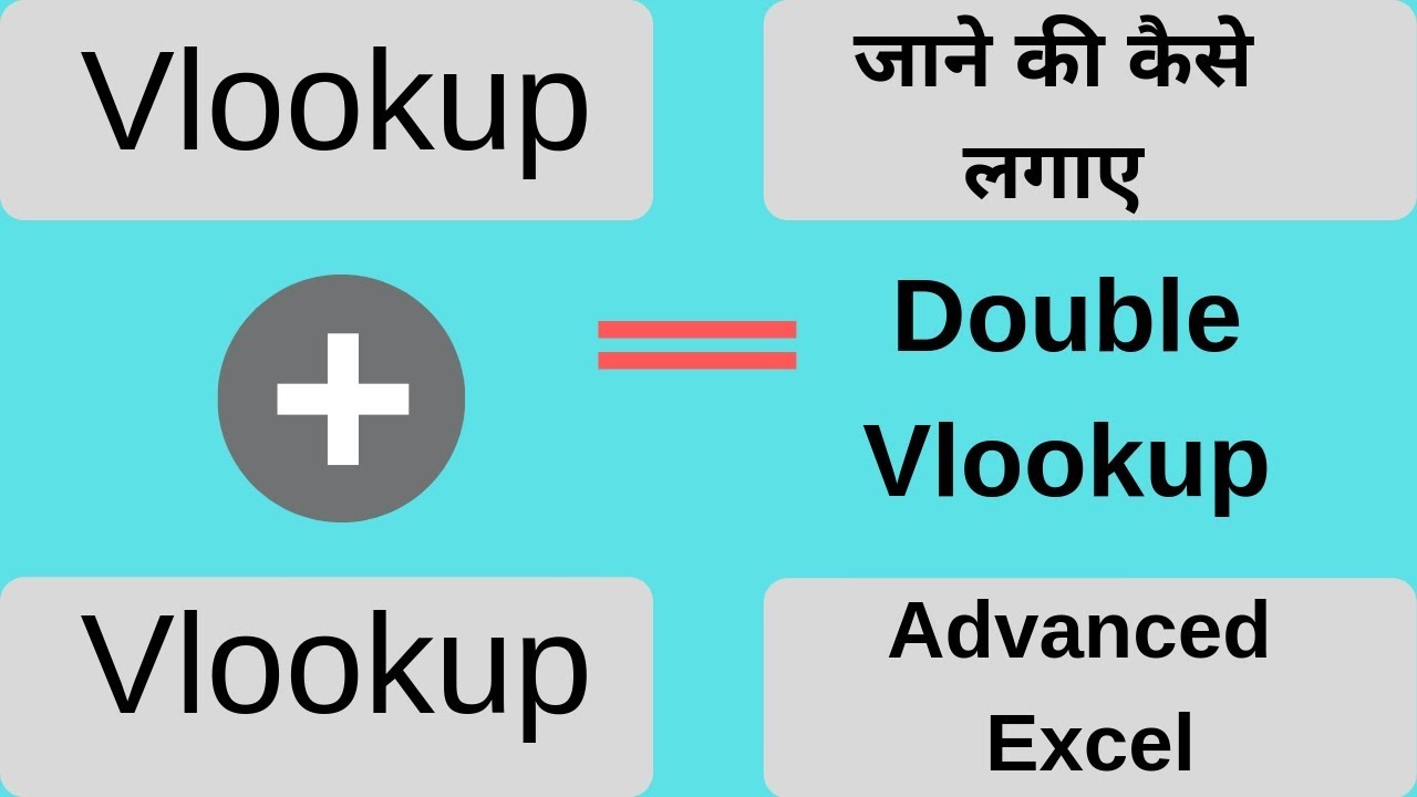Double Vlookup in Excel
