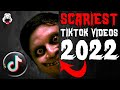 Scary TikTok Videos: BEST of the Year 2022