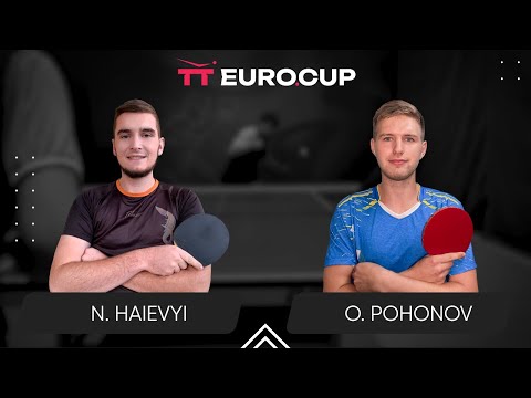15:30 Nazarii Haievyi - Oleksandr Pohonov 27.07.2024 TT Euro.Cup Ukraine Master. TABLE 4