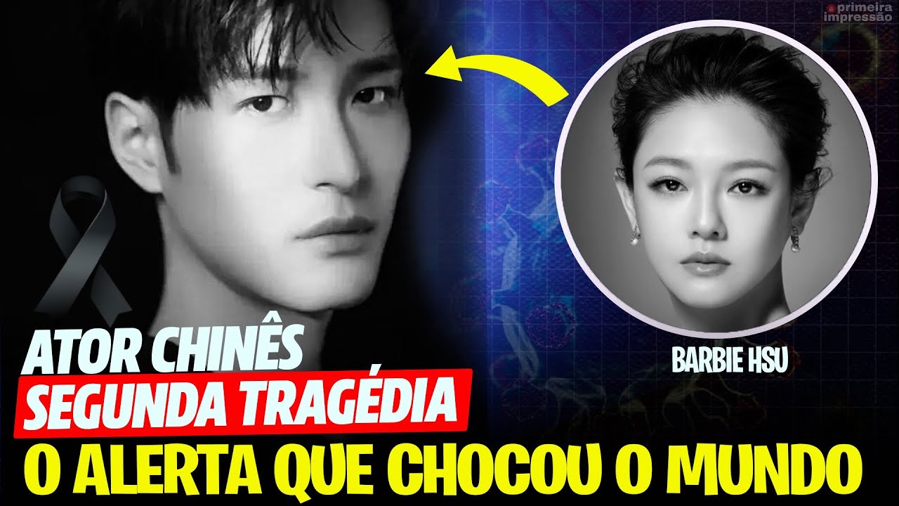 SEGUNDO - ATOR CHINÊS DE DORAMAS Liang Youcheng sofre a mesma tragédia da atriz BARBIE HSU
