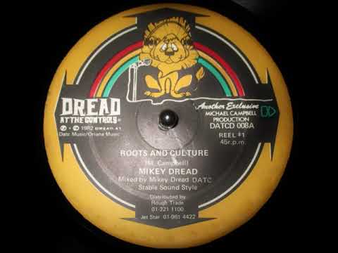 Mikey Dread - Roots & Culture