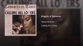 Tamar Braxton Angels &amp; Demons