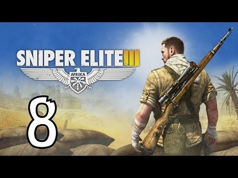 Sniper Elite 3 - Walkthrough Gameplay Part 8 "FORT RIFUGIO"