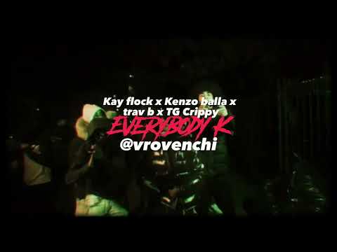 Everybody K - Kenzo x Kay x TG x Trav B
