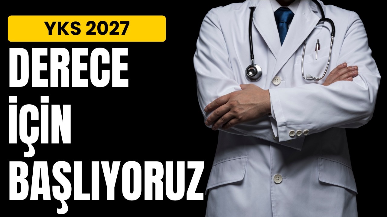 YKS 2027: Derece İçin Tüm Adımları Planlıyoruz 💪