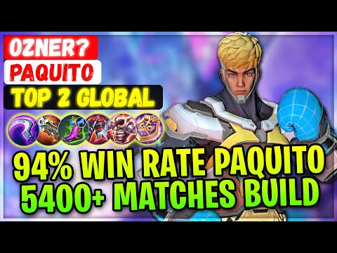 94% Win Rate Paquito 5400+ Matches Build [ Top Global Paquito ] Ozner? Mobile Legends Gameplay Build