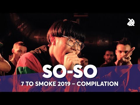 SO-SO | GBB 7 TO SMOKE 2019 Compilation